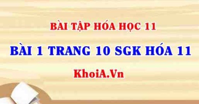 Bài 1 trang 10 SGK Hóa 11: Nội dung về Axit, Bazơ, Muối